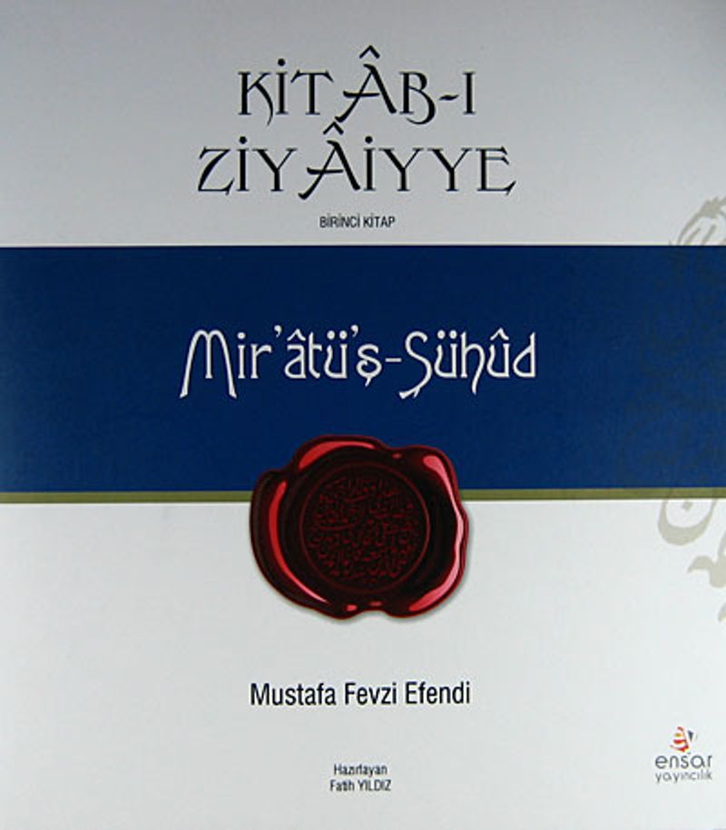 Kitab-ı Ziyaiyye -1 Mir'atü'ş-Şühud / 22-A-24 kitap kapağı