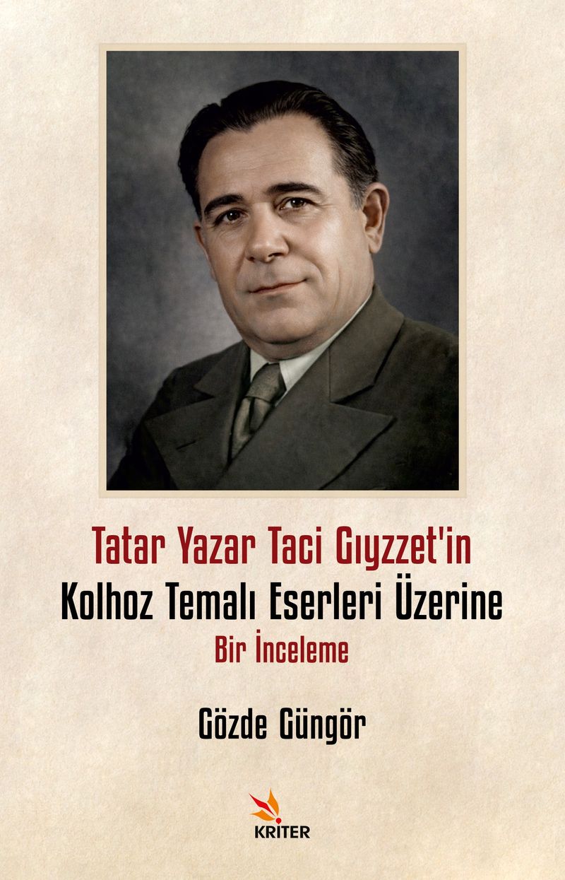 Tatar Yazar Taci Gıyzzet'in Kolhoz Temalı Eserleri Üzerine Bir İnceleme kitap kapağı