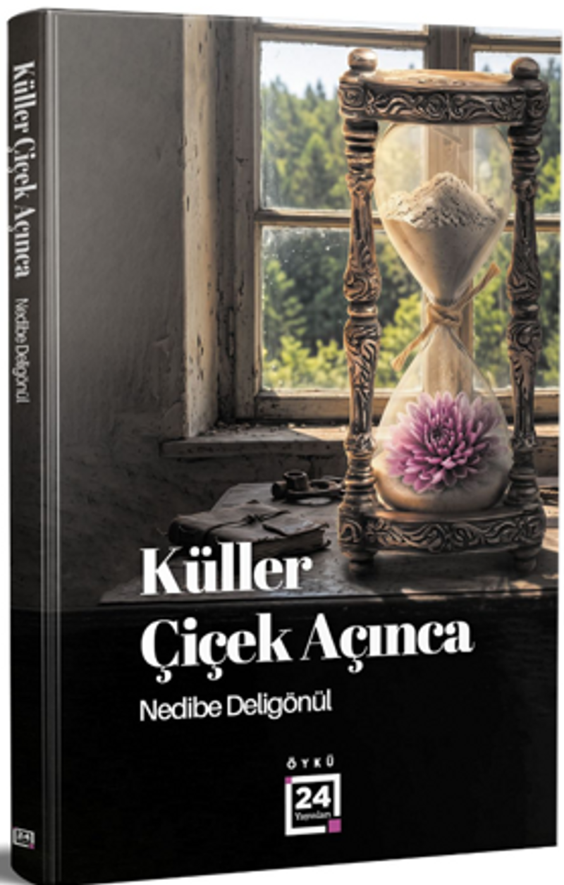 Küller Çiçek Açınca kitap kapağı
