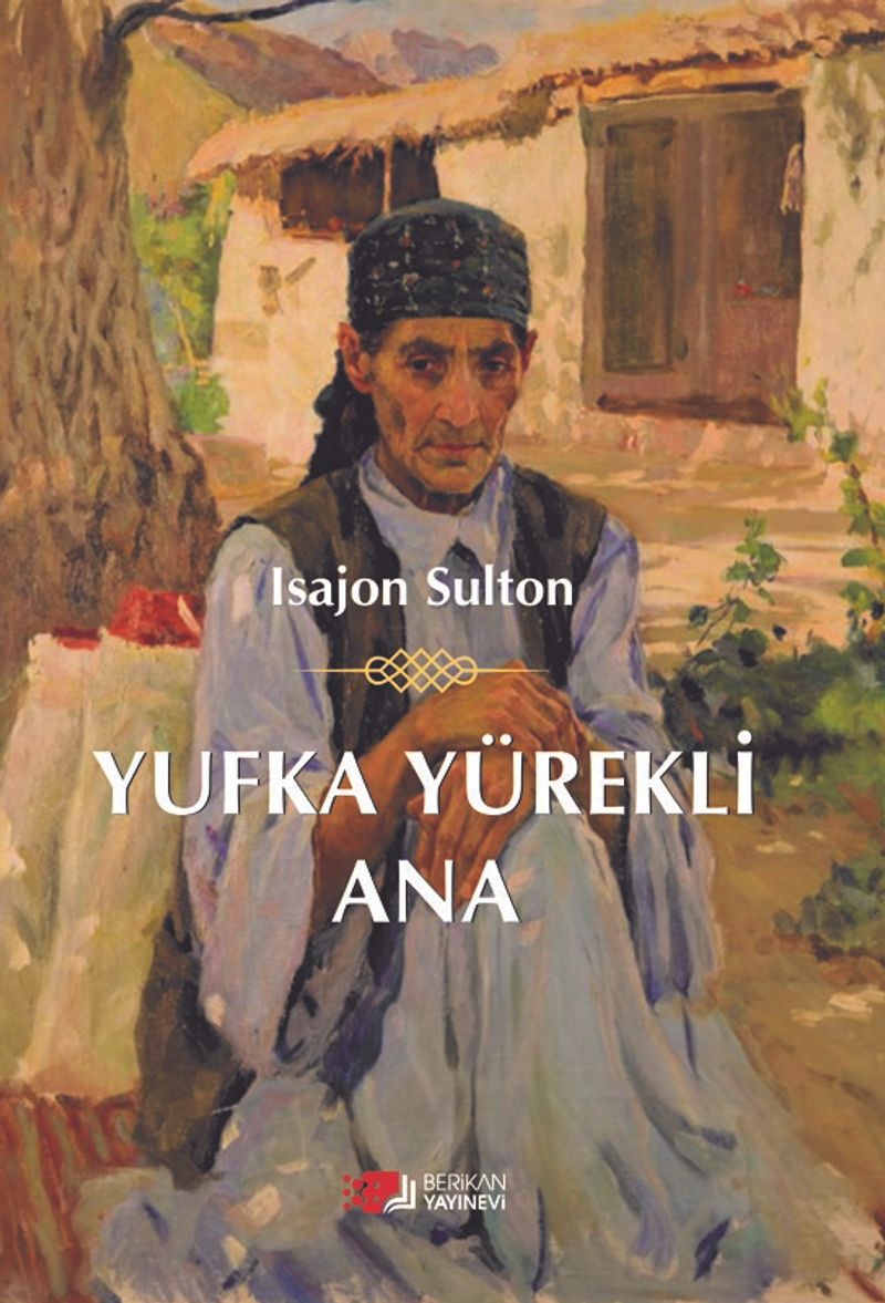 Yufka Yürekli Ana kitap kapağı