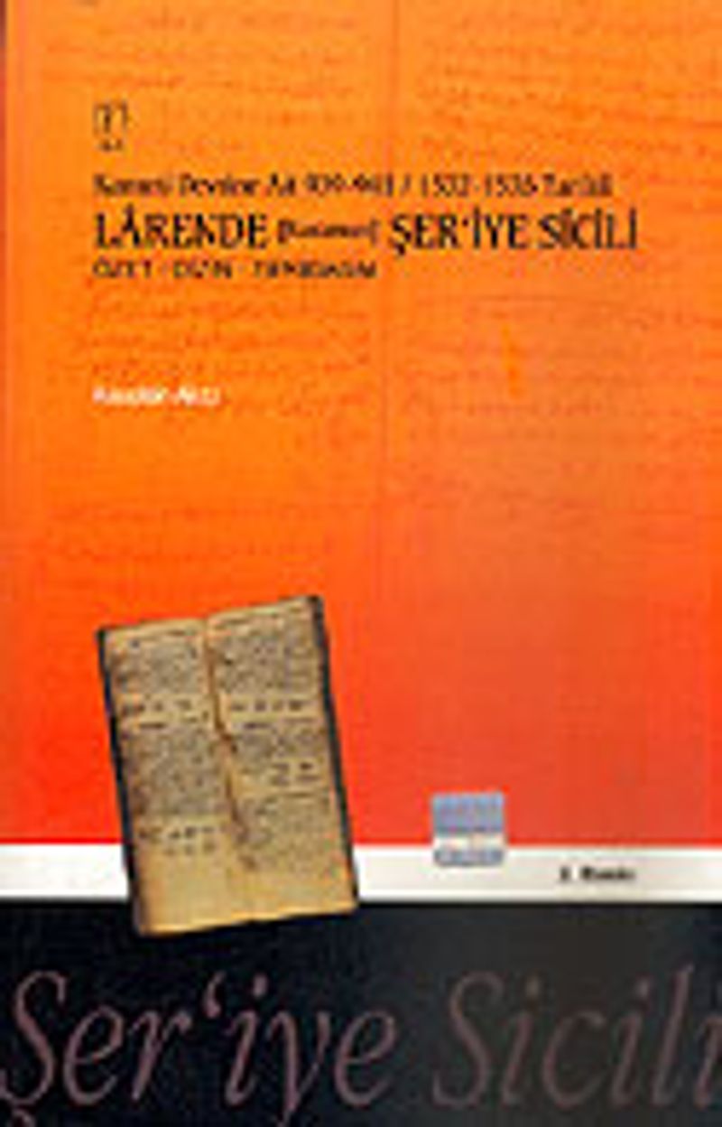 Kanuni Devrine Ait 939-941 / 1532-1535 Tarihli Larende (Karaman) 23-B-1 Şer'iye Sicili / Özet Dizin Tıpkıbasım kitap kapağı