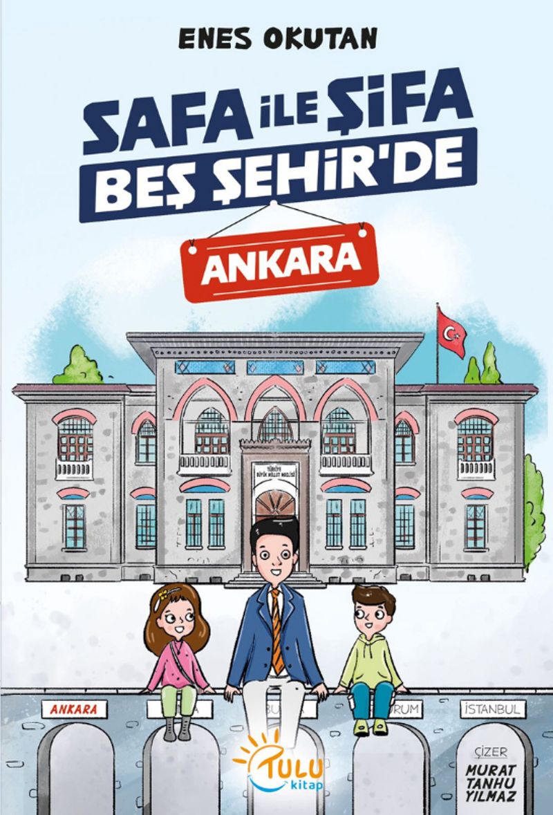 Safa İle Şifa Beş Şehir'de / Ankara kitap kapağı