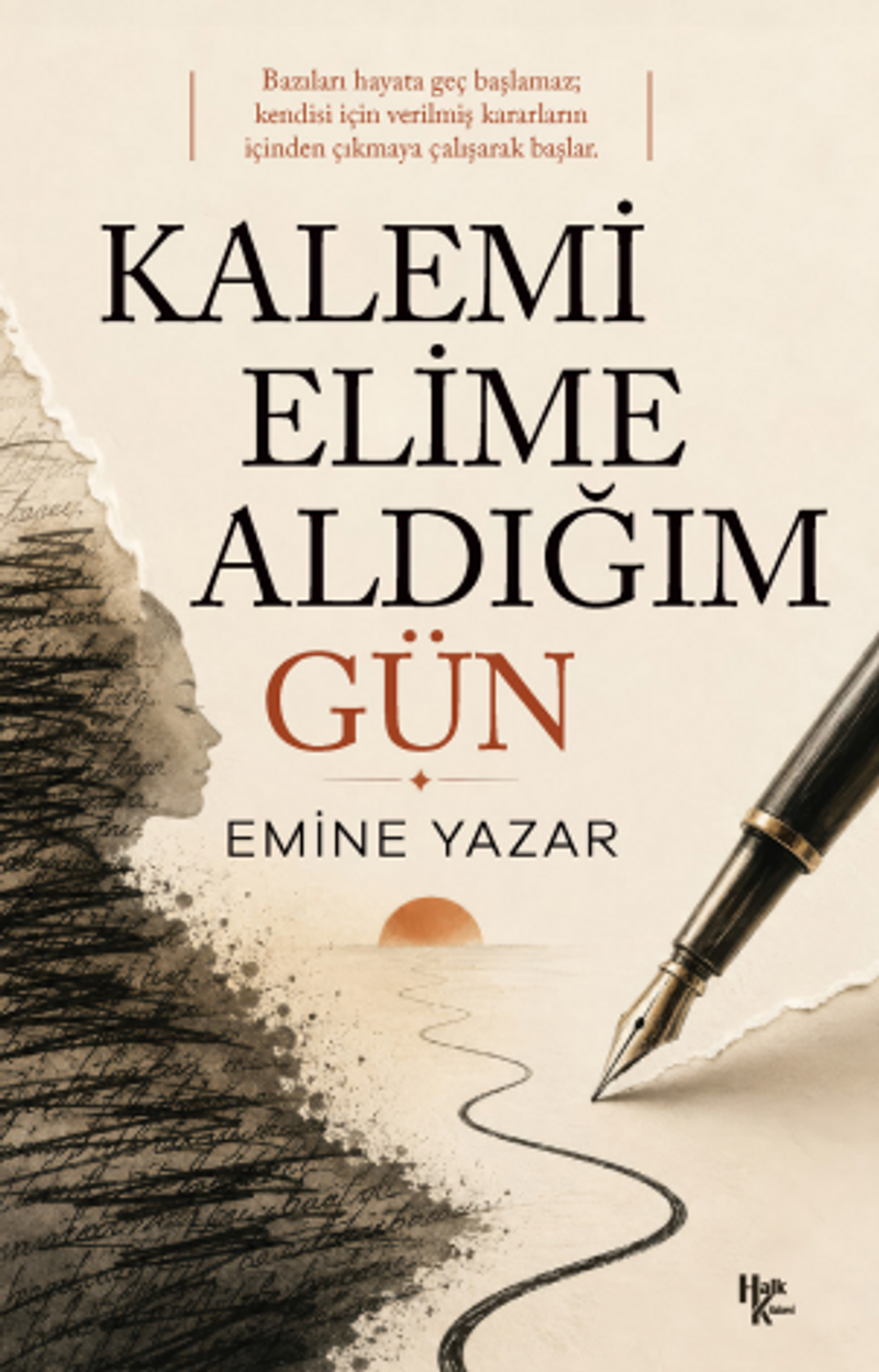 Kalemi Elime Aldığım Gün kitap kapağı
