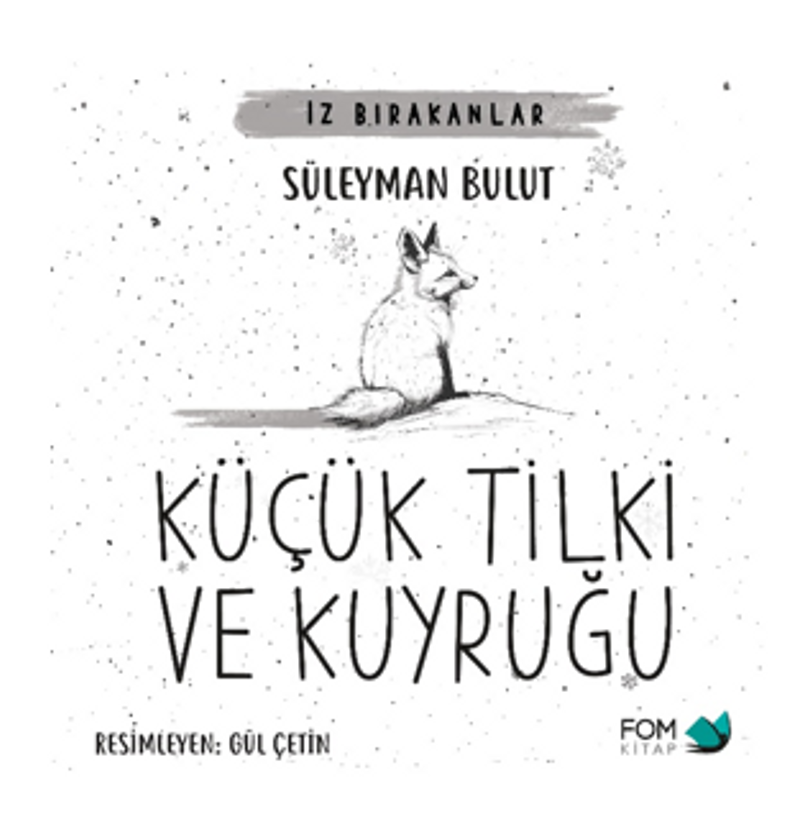 Küçük Tilki ve Kuyruğu kitap kapağı