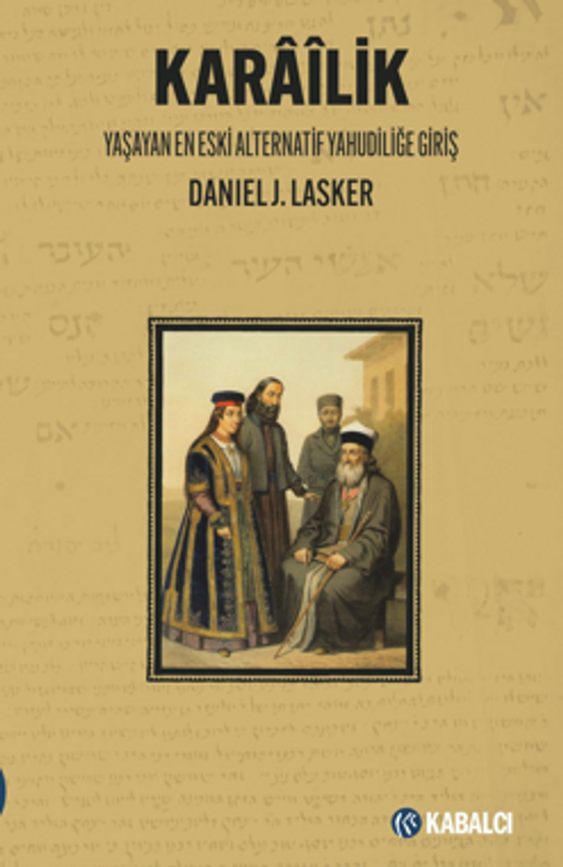 Karâîlik Yaşayan En Eski Alternatif Yahudiliğe Giriş kitap kapağı