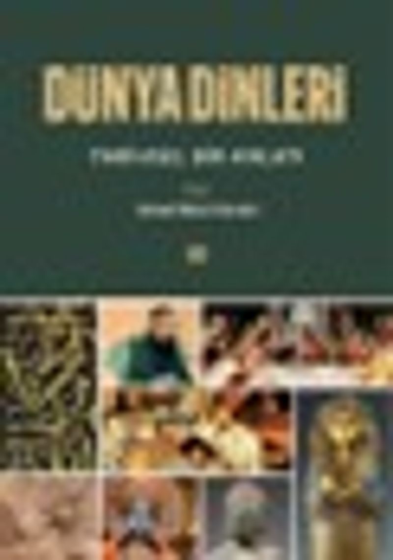 Dünya Dinleri Tarihsel Bir Anlatı kitap kapağı