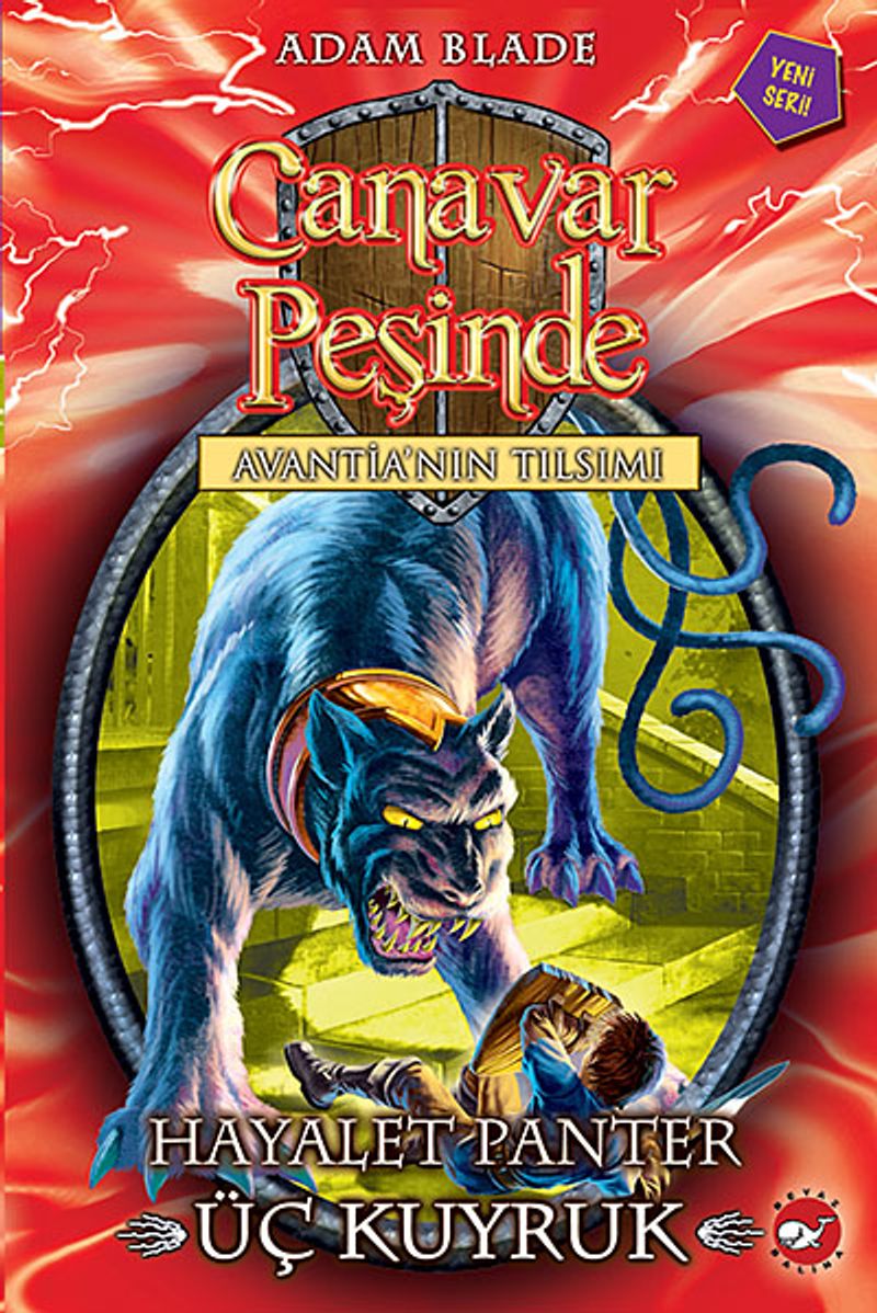 Canavar Peşinde / Avantia'nın Tılsımı -24 Hayalet Panter - Üç Kuyruk kitap kapağı