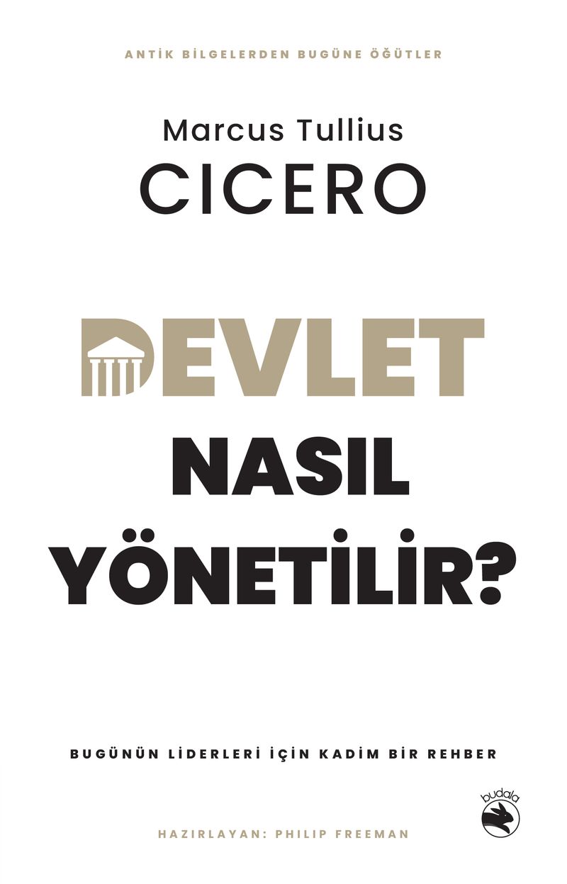 Devlet Nasıl Yönetilir? Bugünün Liderleri için Kadim Bir Rehber kitap kapağı