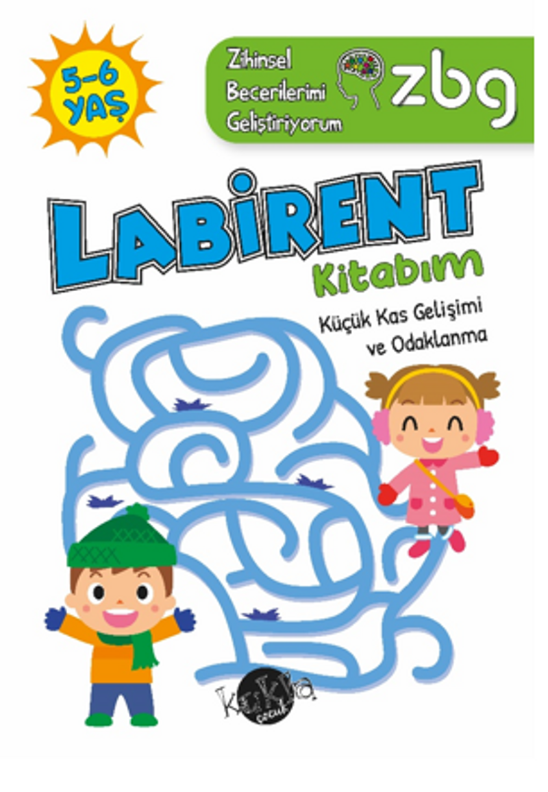 ZBG 5-6 Yaş Labirent Kitabım / Zihinsel Becerilerimi Geliştiriyorum kitap kapağı