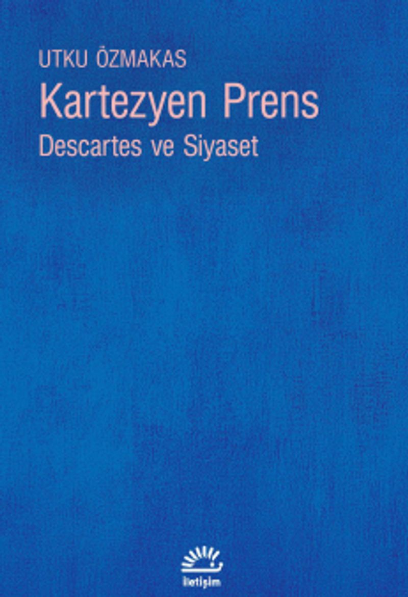 Kartezyen Prens Descartes ve Siyaset kitap kapağı