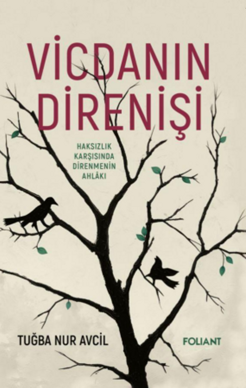 Vicdanın Direnişi Haksızlık Karşısında Direnmenin Ahlakı kitap kapağı