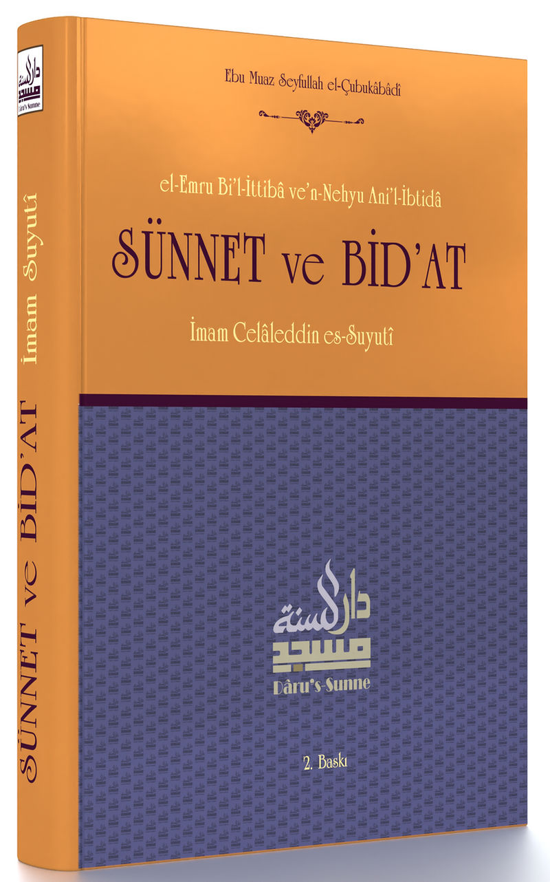 Sünnet ve Bid'at (el-Emru Bi'l-İttiba ve'n-Nehyu Ani'l-İbtida) kitap kapağı