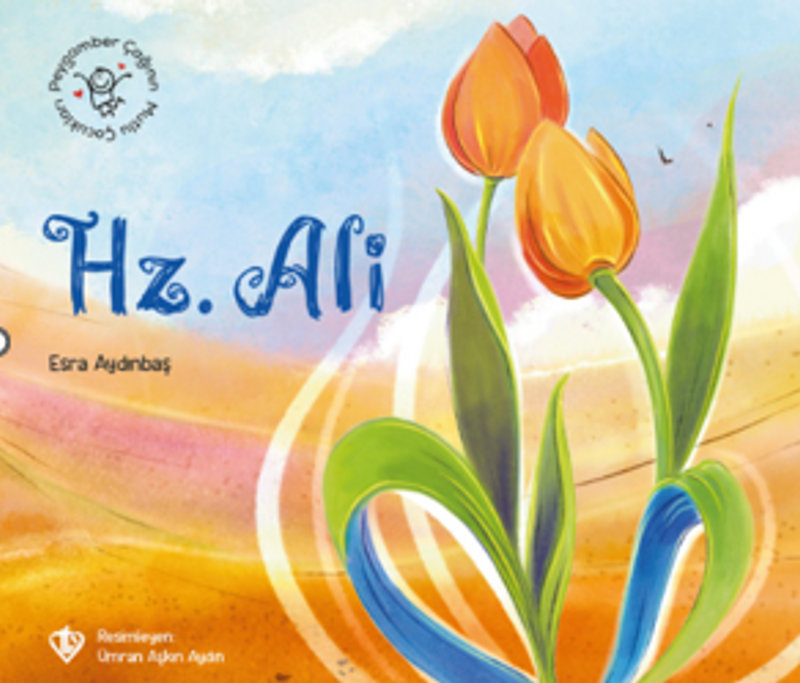 Peygamber Çağının Mutlu Çocukları / Hz. Ali kitap kapağı