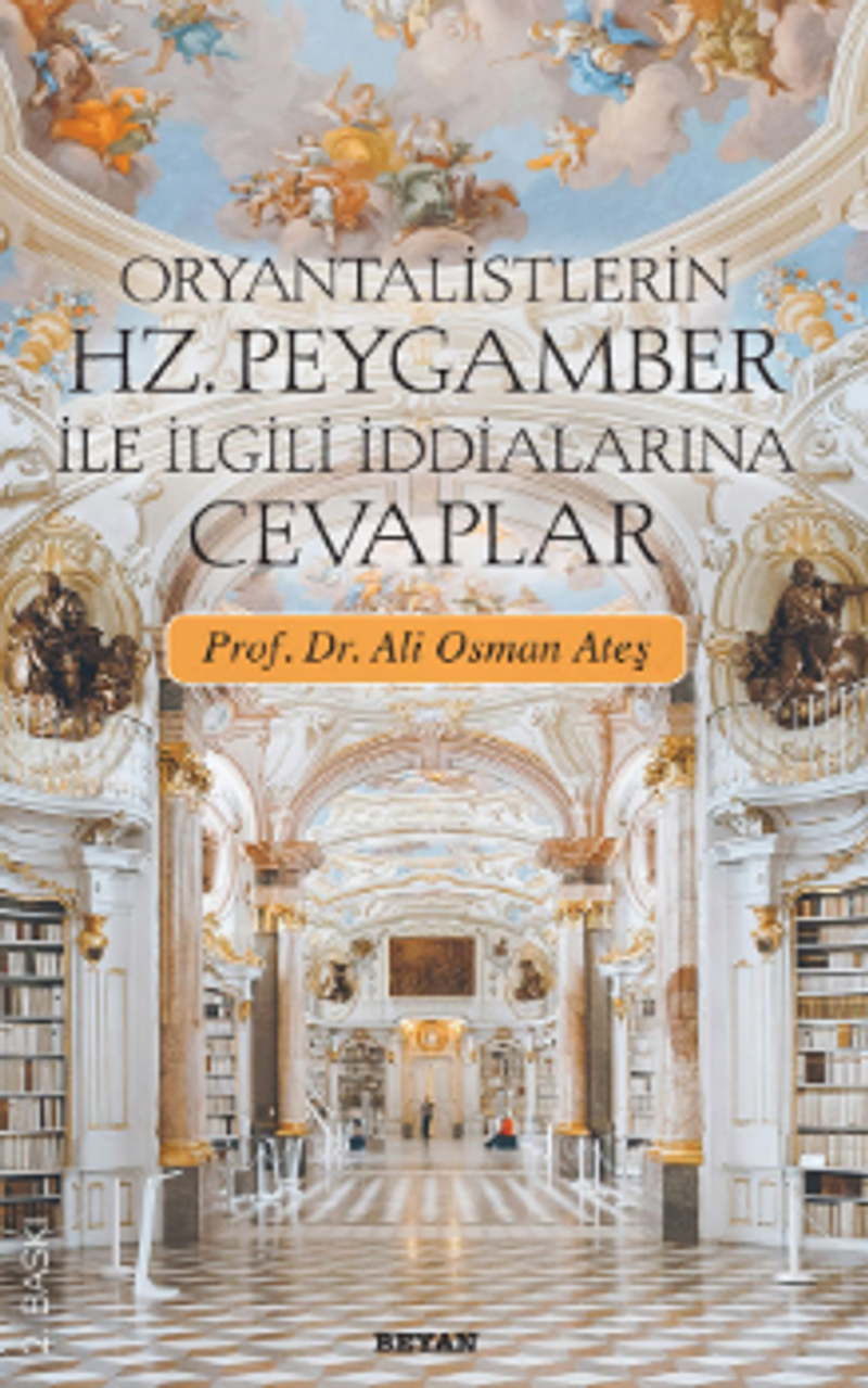 Oryantalistlerin İddialarına Cevaplar/ Hz. Peygamber İle İlgili kitap kapağı