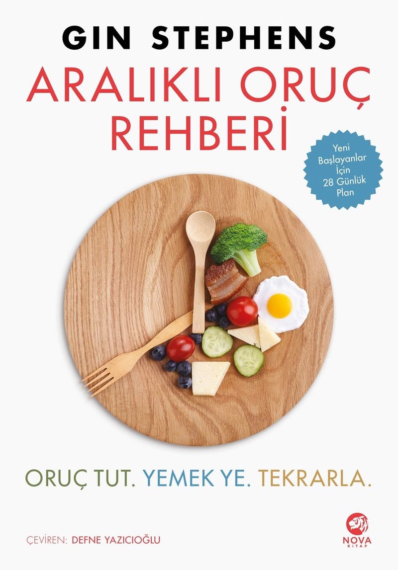 Aralıklı Oruç Rehberi: Oruç Tut. Yemek Ye. Tekrarla kitap kapağı