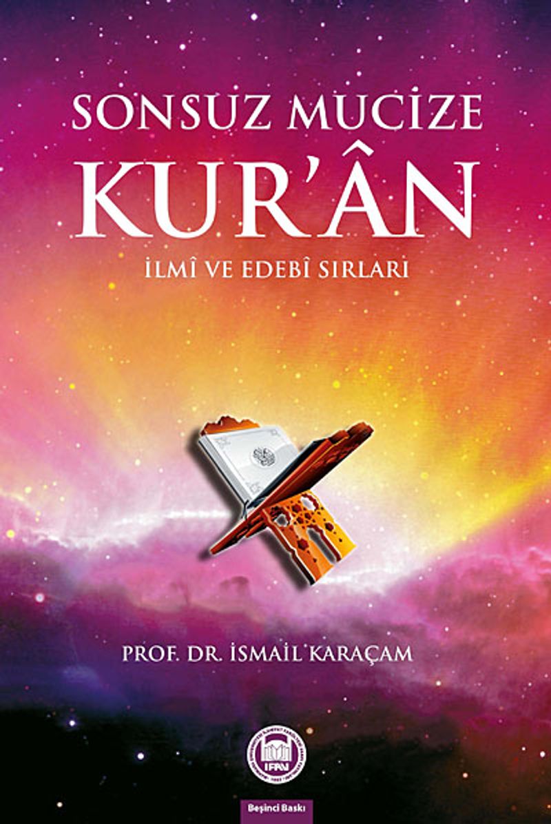 Sonsuz Mucize Kur'an İlmi ve Edebi Sırları kitap kapağı
