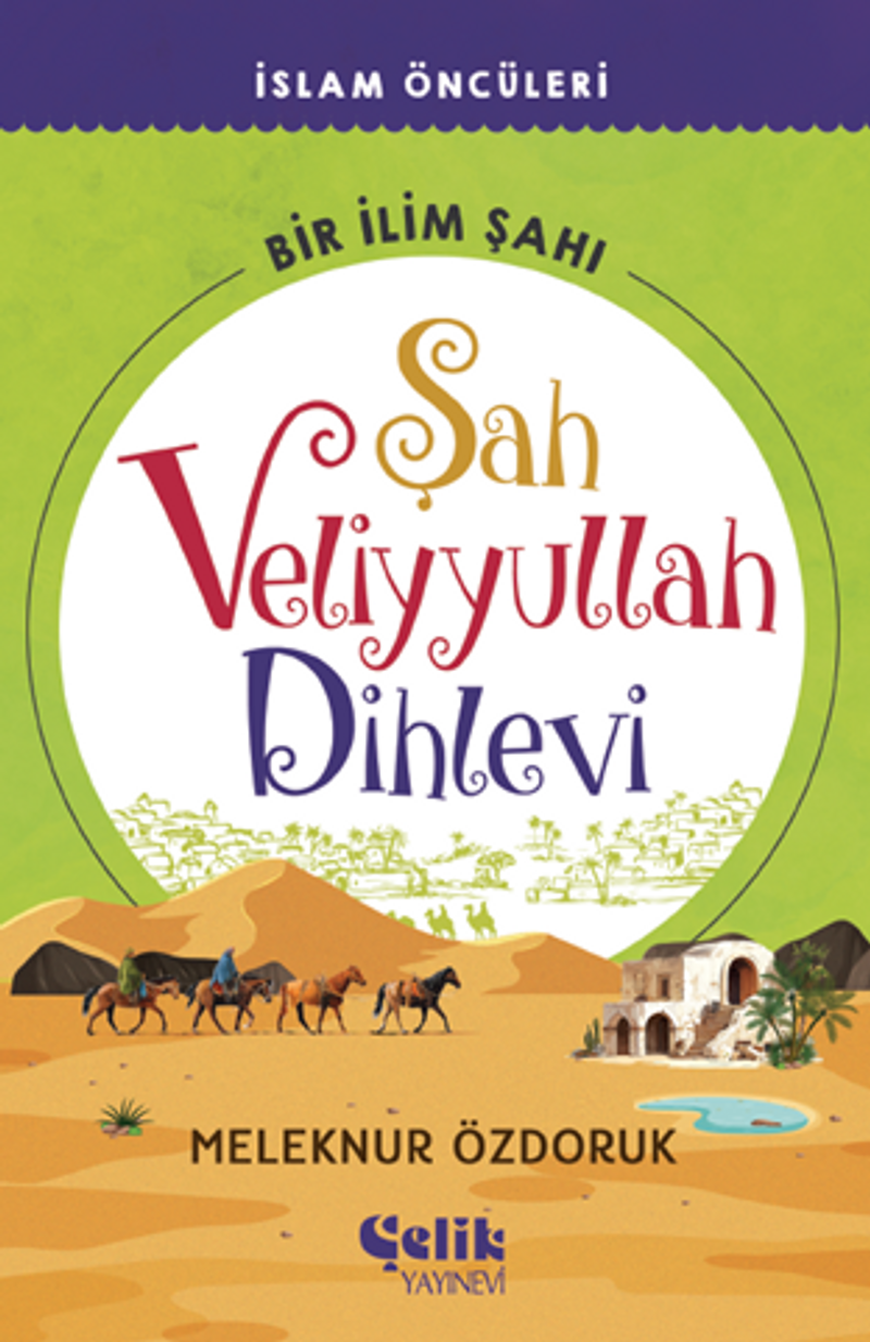 Şah Veliyyullah Dihlevi Bir İlim Şahı kitap kapağı