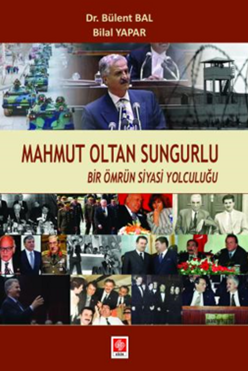 Mahmut Oltan Sungurlu Bir Ömrün Siyasi Yolculuğu kitap kapağı