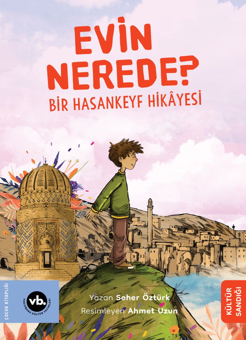 Evin Nerede ? Bir Hasankeyf Hikayesi kitap kapağı