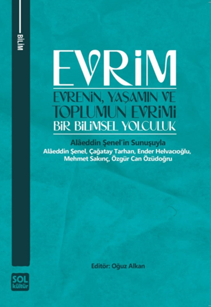 Evrenin, Yaşamin Ve Toplumun Evrimi kitap kapağı