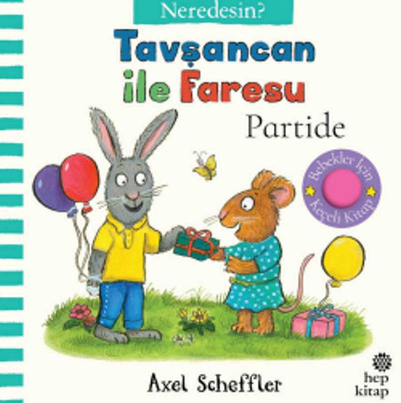 Tavşancan ile Faresu Partide – Neredesin? (Keçe Kapakçıklı Kitap) kitap kapağı
