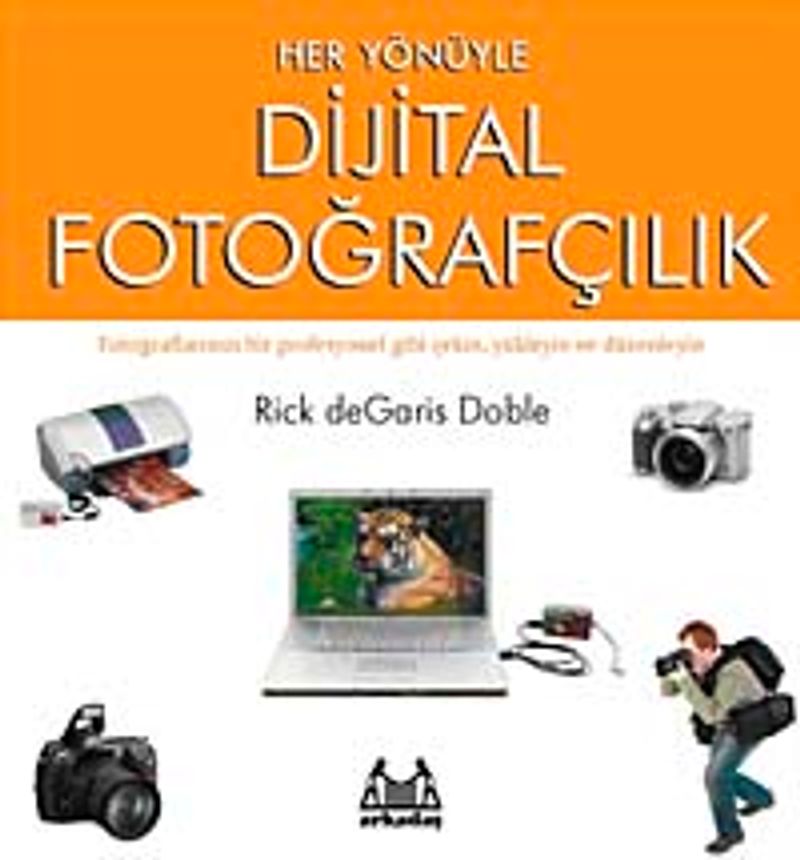 Her Yönüyle Dijital Fotoğrafçılık kitap kapağı