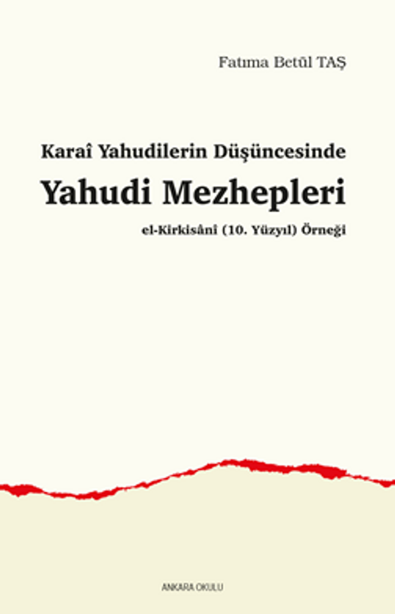 Karai Yahudilerin Düşüncesinde Yahudi Mezhepleri El-Kirkisani (10. Yüzyıl) Örneği kitap kapağı