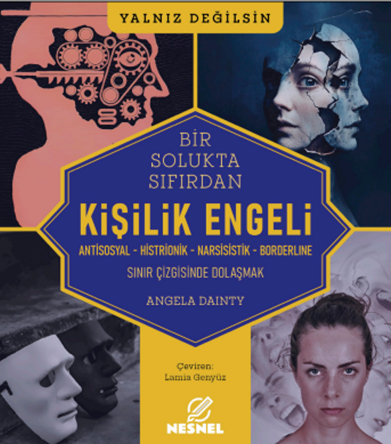 Kişilik Engeli - Sınır Çizgisinde Dolaşmak / Antisosyal - Histrionik - Narsisistik - Borderline kitap kapağı
