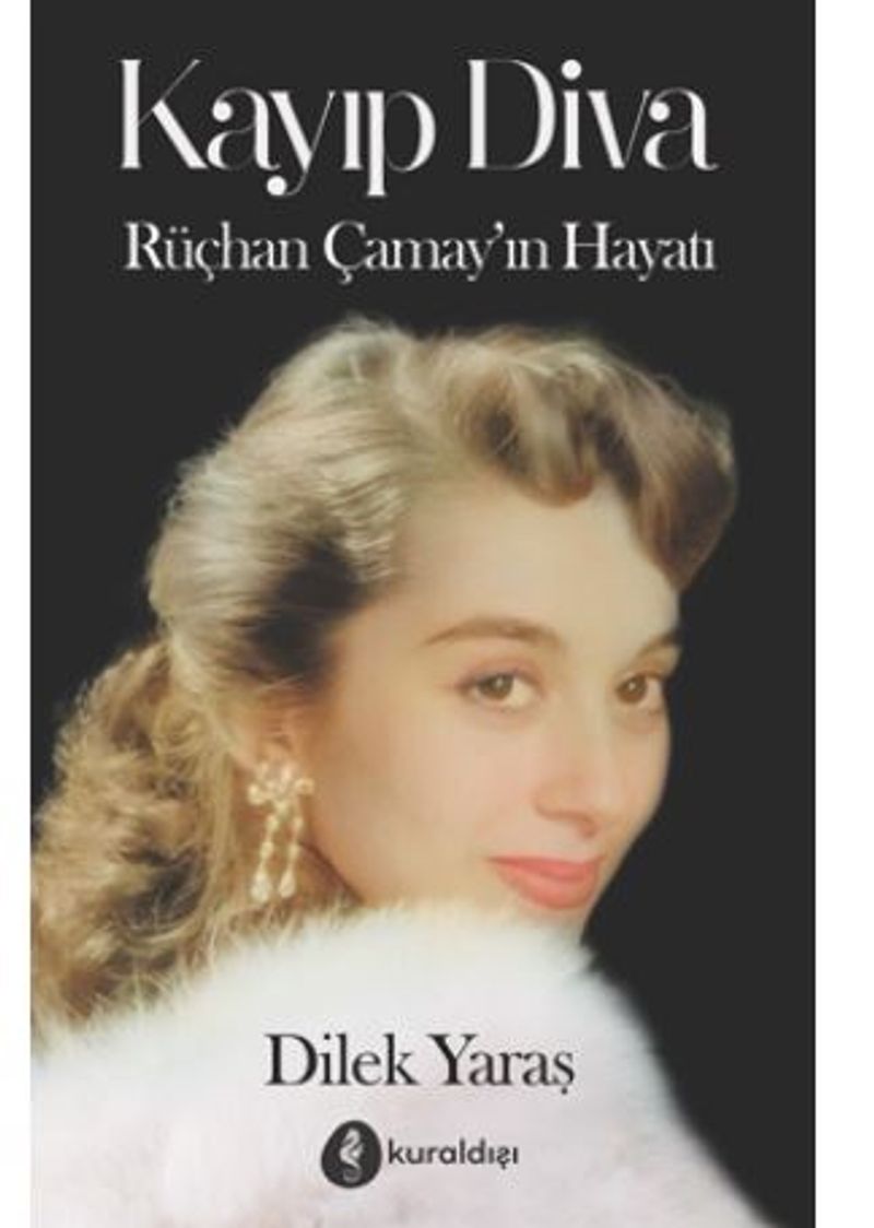 Kayıp Diva – Rüçhan Çamay'ın Hayatı kitap kapağı