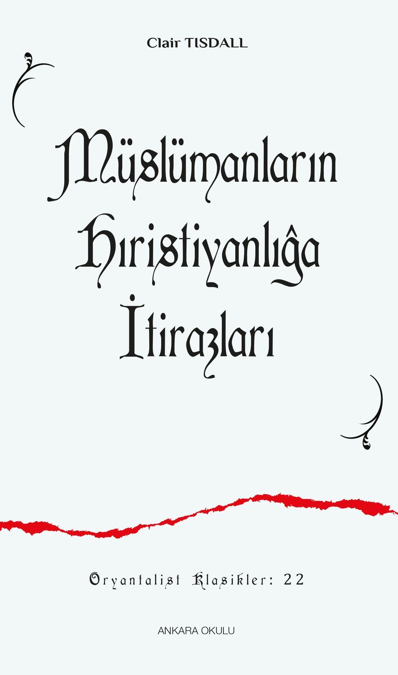 Müslümanların Hıristiyanlığa İtirazları kitap kapağı