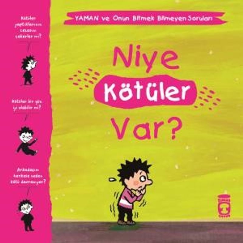 Niye Kötüler Var? / Yaman ve Onun Bitmek Bilmeyen Soruları kitap kapağı