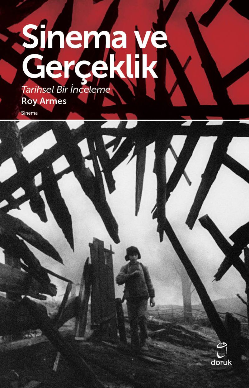 Sinema ve Gerçeklik Tarihsel Bir İnceleme kitap kapağı