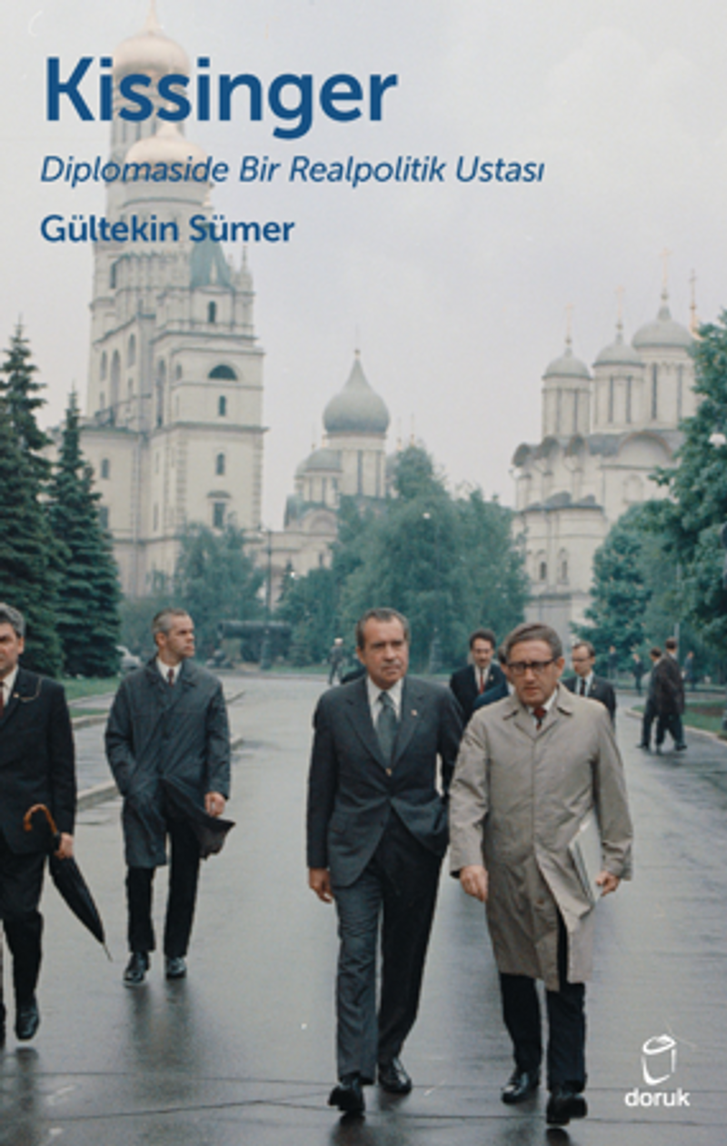 Kissinger Diplomaside Bir Realpolitik Ustası kitap kapağı