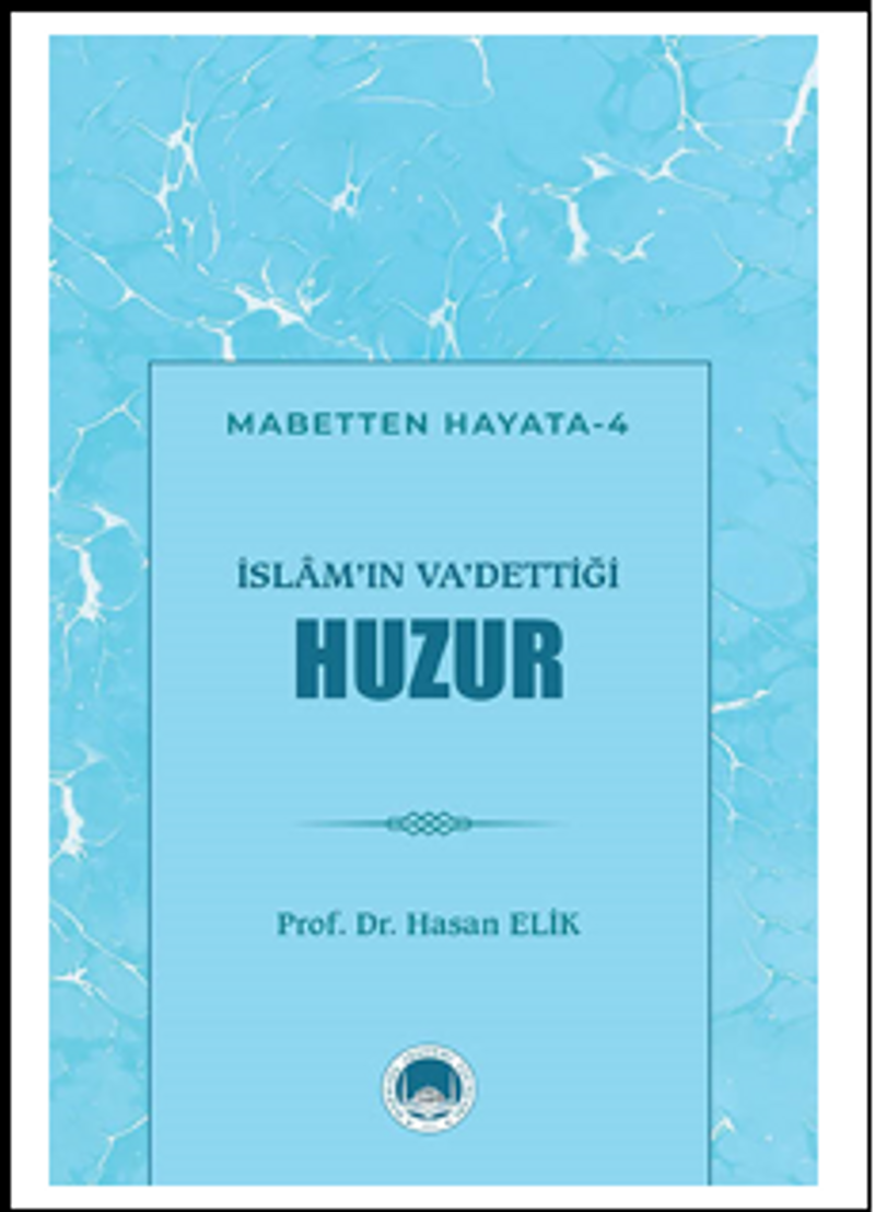 İslam'ın Va'dettiği Huzur kitap kapağı