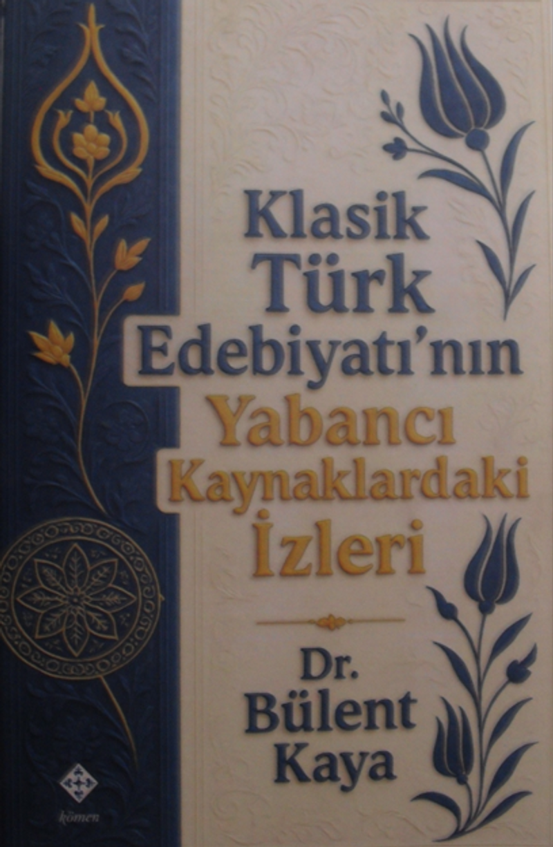 Klasik Türk Edebiyatının Yabancı Kaynaklardaki İzleri kitap kapağı