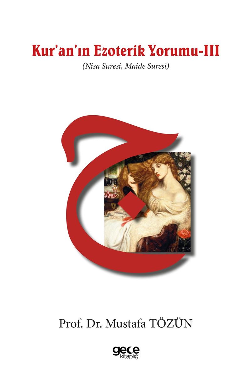Kur'an'ın Ezoterik Yorumu III Nisa Suresi, Maide Suresi kitap kapağı