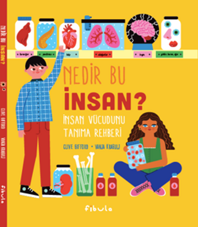 Nedir Bu İnsan? İnsan Vücudunu Tanıma Rehberi kitap kapağı