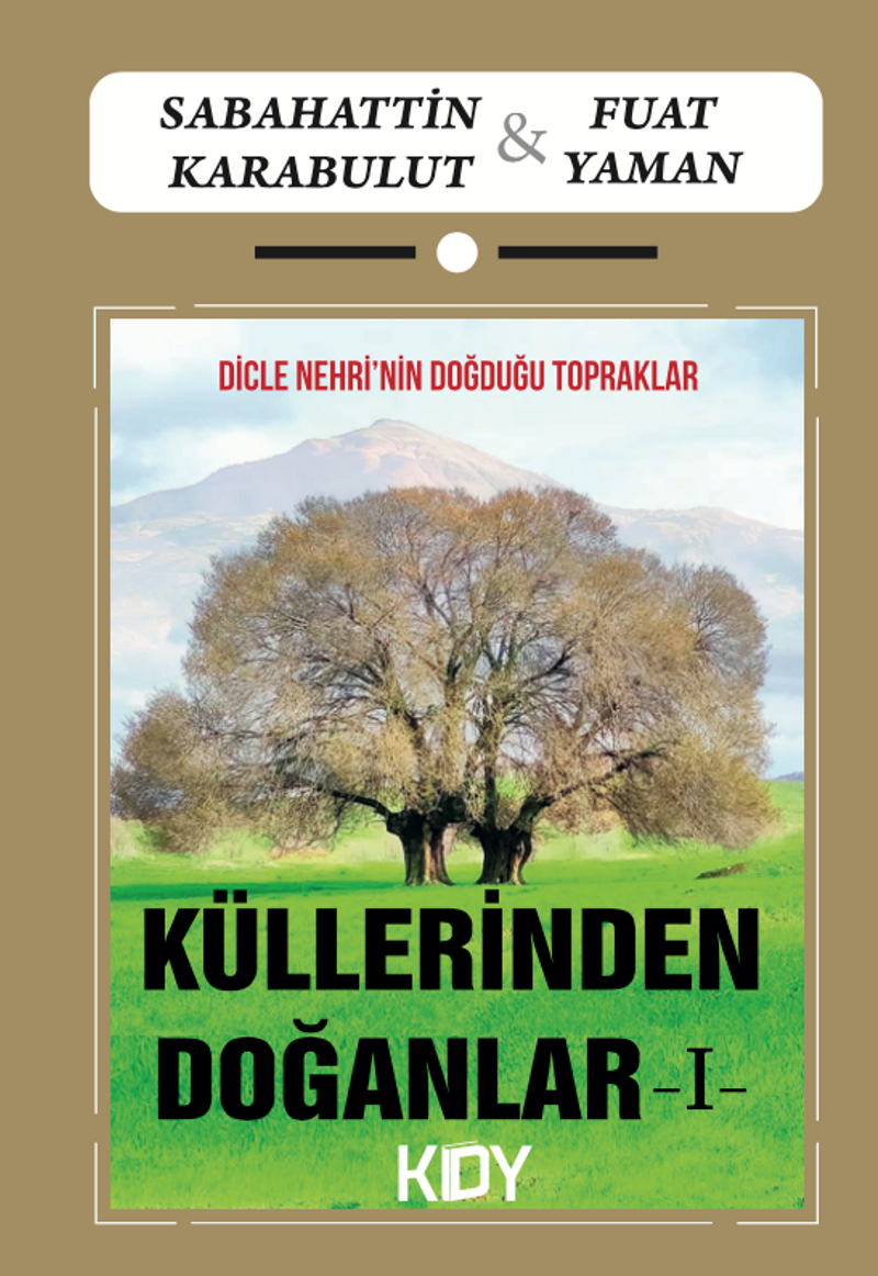 Küllerinden Doğanlar 1 kitap kapağı