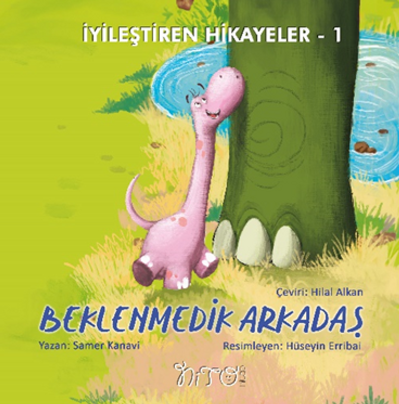 İyileştiren Hikayeler 1 Beklenmedik Arkadaş kitap kapağı
