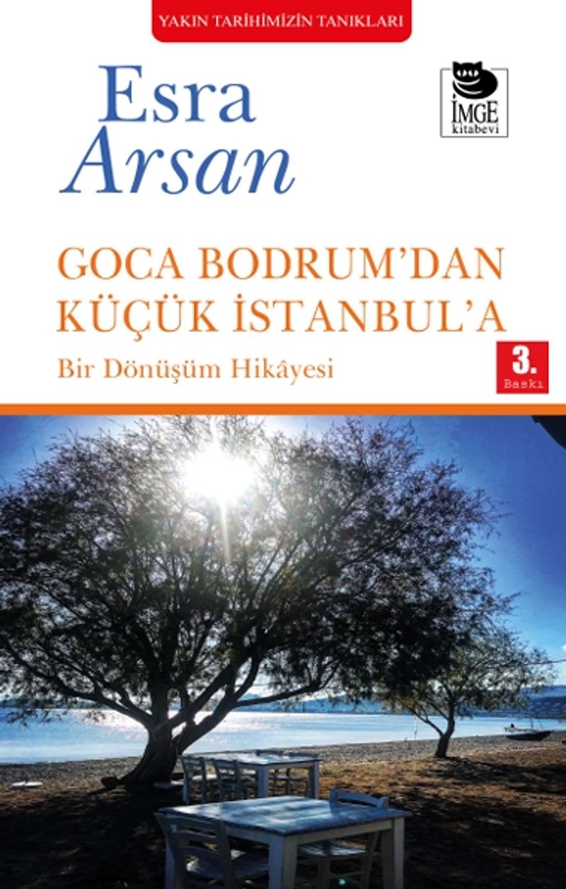 Goca Bodrum'dan Küçük İstanbul'a Bir Dönüşüm Hikayesi kitap kapağı