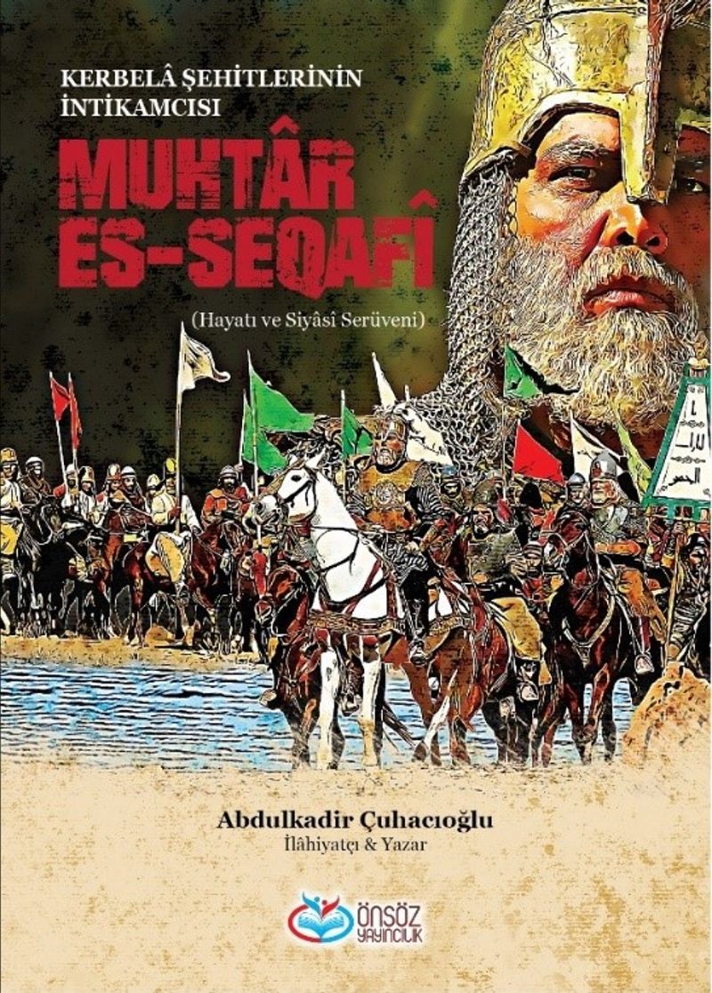 Muhtar Es-Seqafi Kerbela Şehitlerinin İntikamcısı kitap kapağı