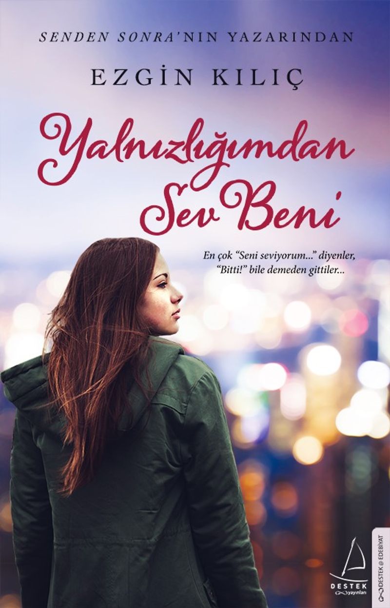 Yalnızlığımdan Sev Beni kitap kapağı