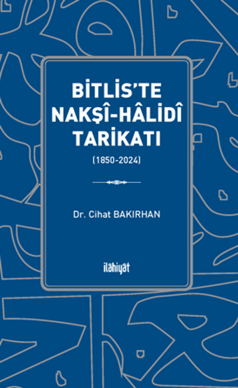 Bitlis'te Nakşî-Halidî Tarikatı kitap kapağı