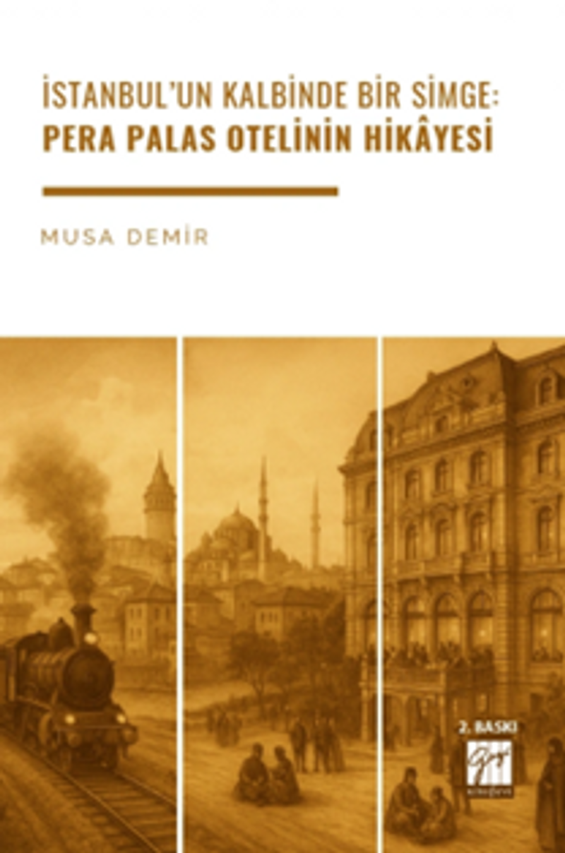 İstanbul'un Kalbinde Bir Simge: Pera Palas Otelinin Hikayesi kitap kapağı