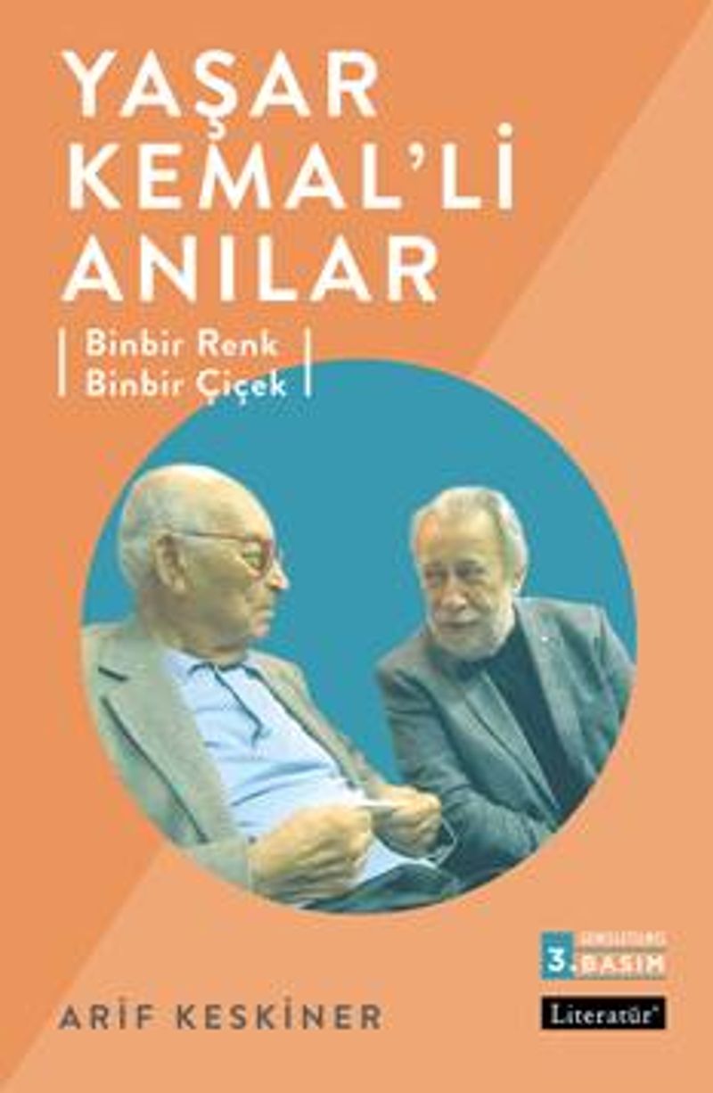 Yaşar Kemal'li Anılar Binbir Renk Binbir Çiçek kitap kapağı