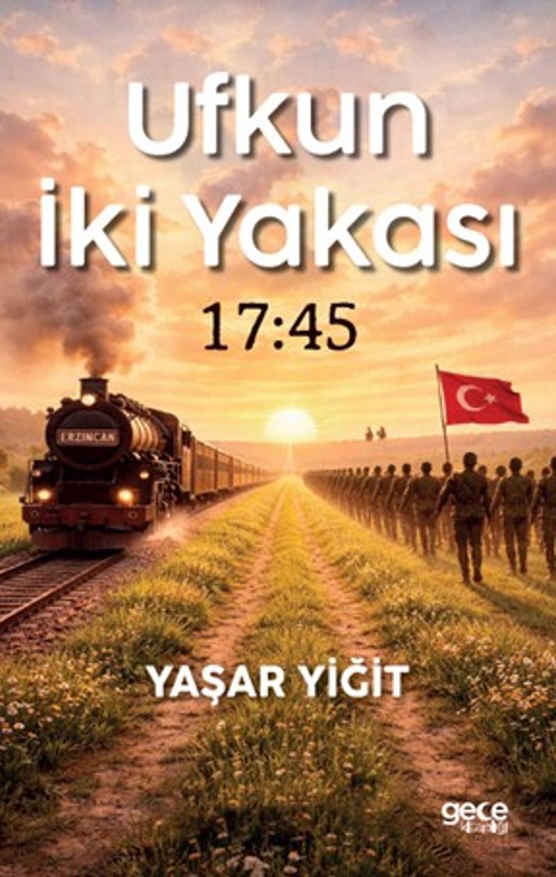 Ufkun İki Yakası 17:45 kitap kapağı