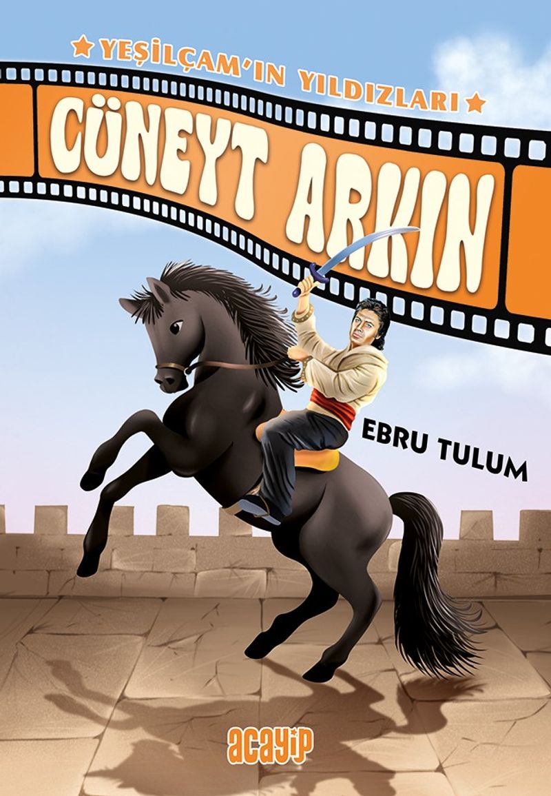 Cüneyt Arkın / Yeşilçam'ın Yıldızları 3 kitap kapağı