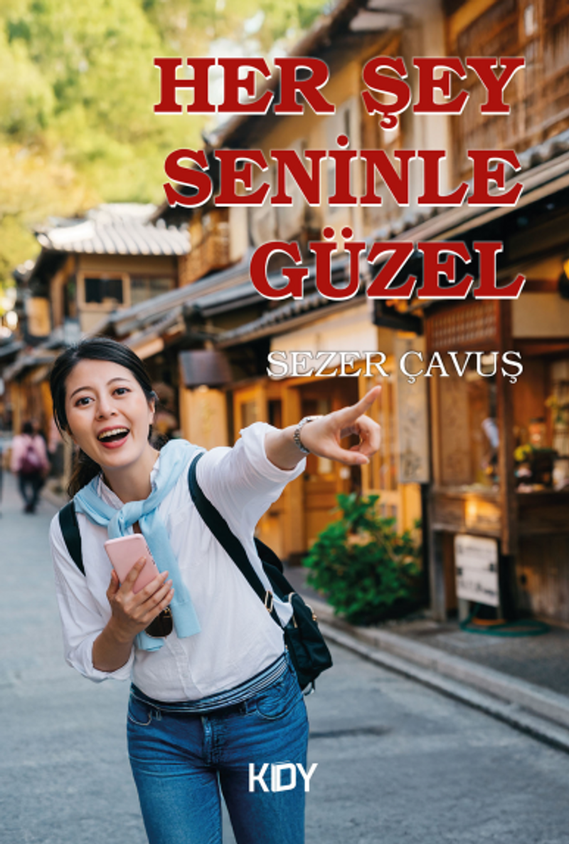 Her Şey Seninle Güzel kitap kapağı
