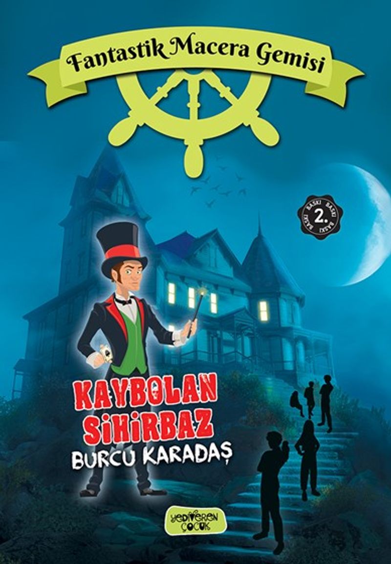 Fantastik Macera Gemisi / Kaybolan Sihirbaz kitap kapağı