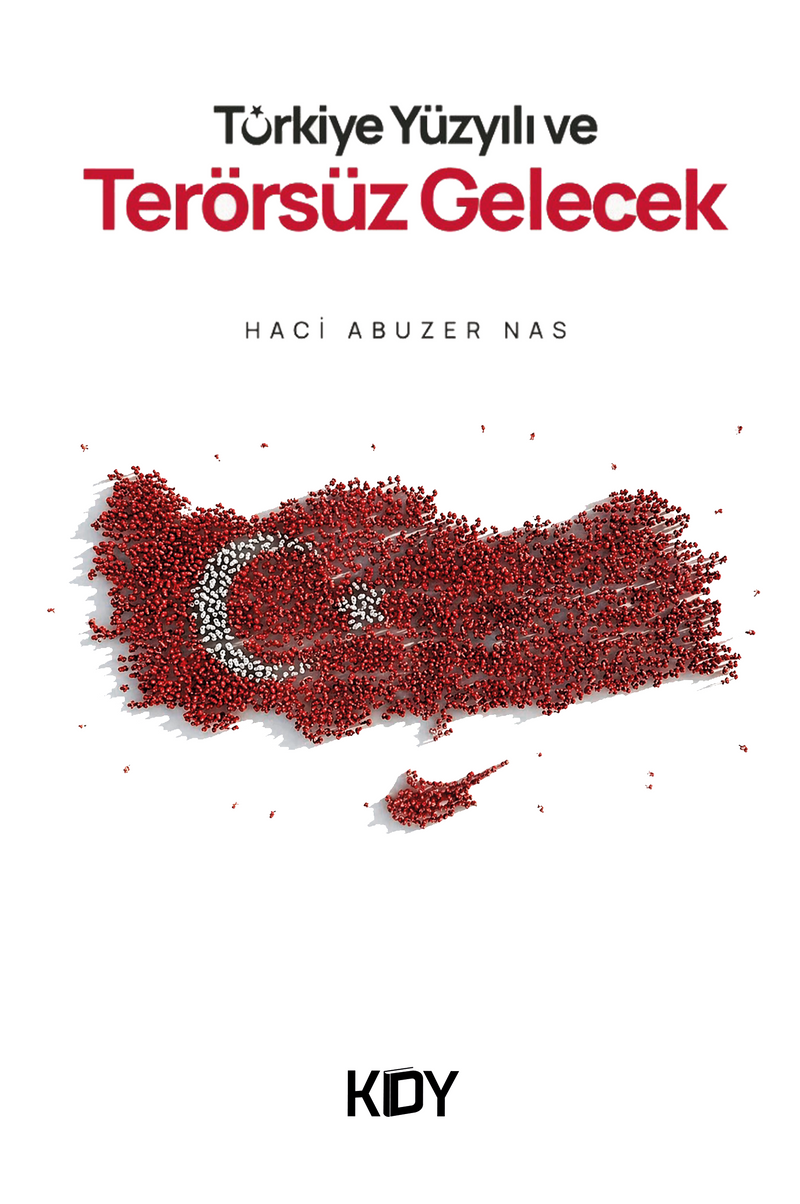 Türkiye Yüzyılı ve Terörsüz Gelecek kitap kapağı